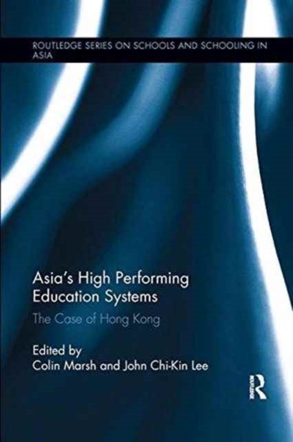 Asia''s High Performing Education Systems