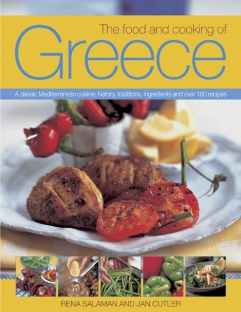 The Food And Cooking Of Greece