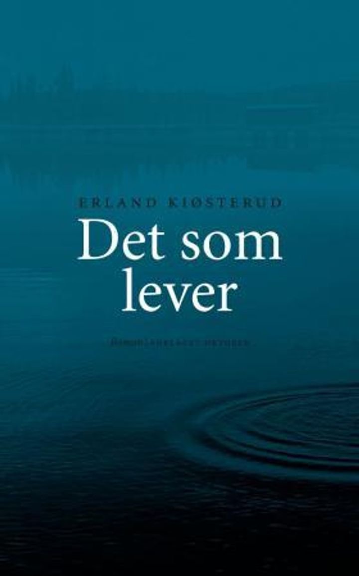 Det som lever - roman