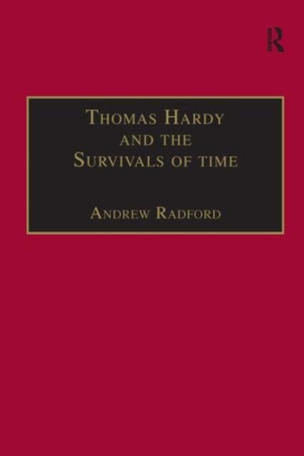 Thomas Hardy and the Survivals of Time