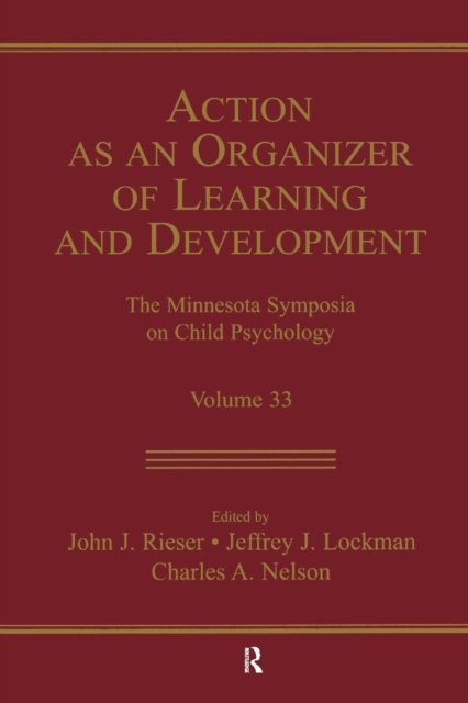 Action As An Organizer of Learning and Development
