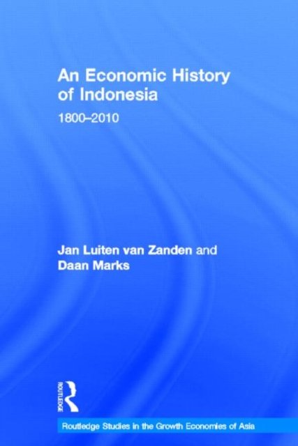 An Economic History of Indonesia