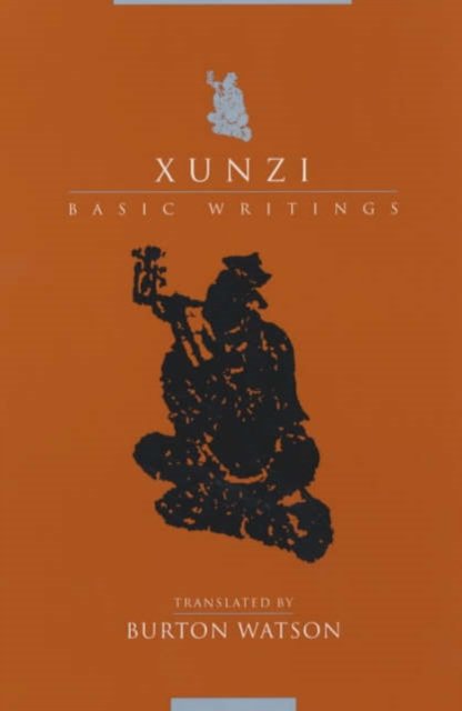 Xunzi – Basic Writings
