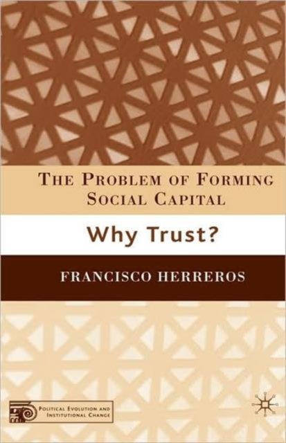 The Problem of Forming Social Capital