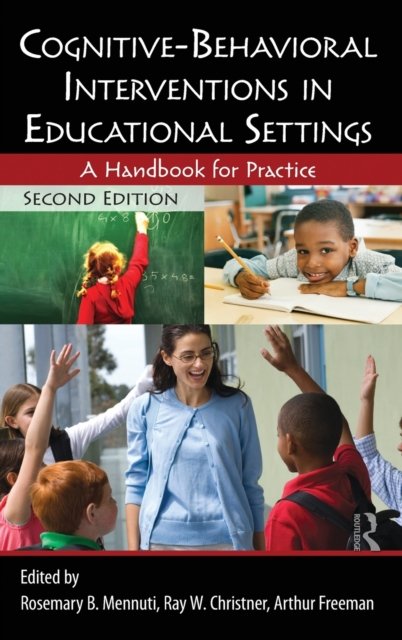 Cognitive-Behavioral Interventions in Educational Settings