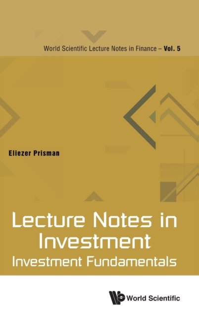 LECTURE NOTES IN INVESTMENT