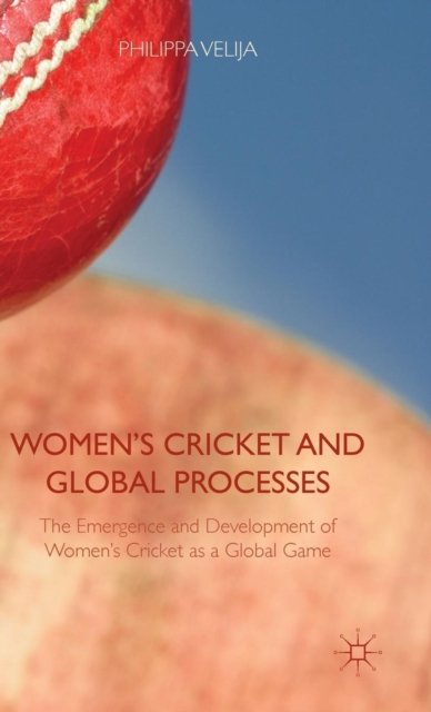 Women's Cricket and Global Processes