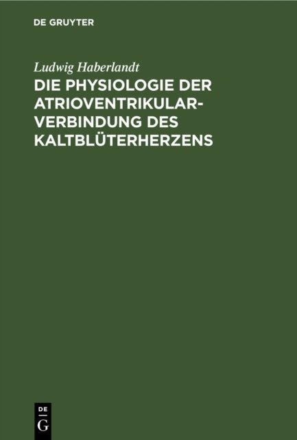 Die Physiologie Der Atrioventrikularverbindung Des Kaltbluterherzens
