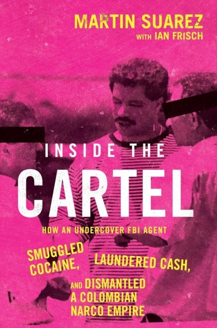 INSIDE CARTEL HB