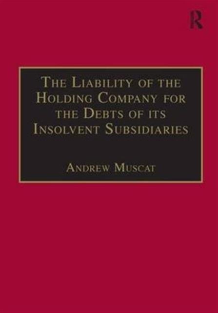 The Liability of the Holding Company for the Debts of its Insolvent Subsidiaries