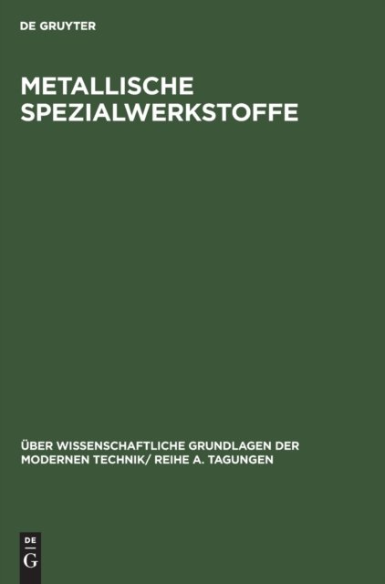 Metallische Spezialwerkstoffe