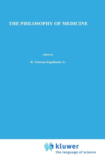 The Philosophy of Medicine