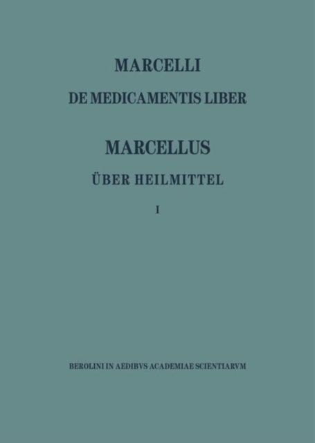 Marcellus/Ueber Heilmittel