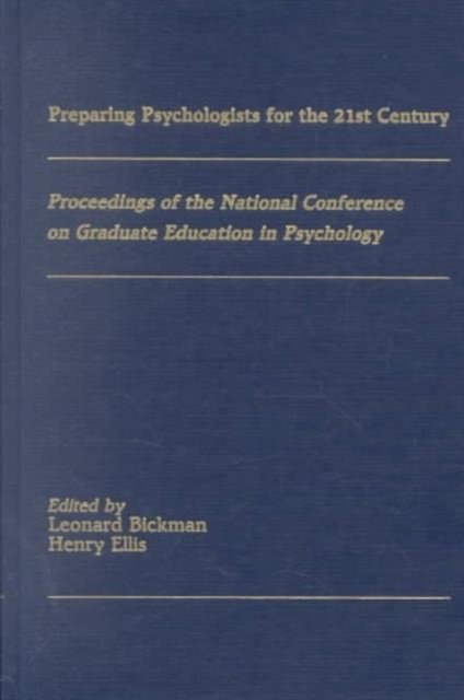 Preparing Psychologists for the 21st Century