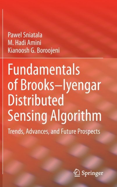 Fundamentals of Brooks–Iyengar Distributed Sensing Algorithm