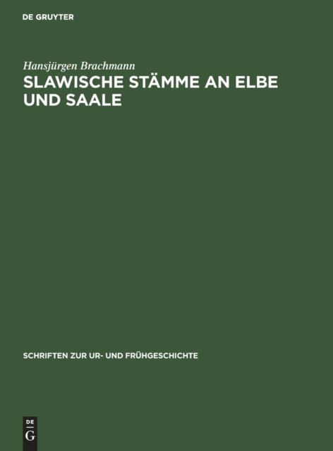 Slawische Stamme an Elbe Und Saale