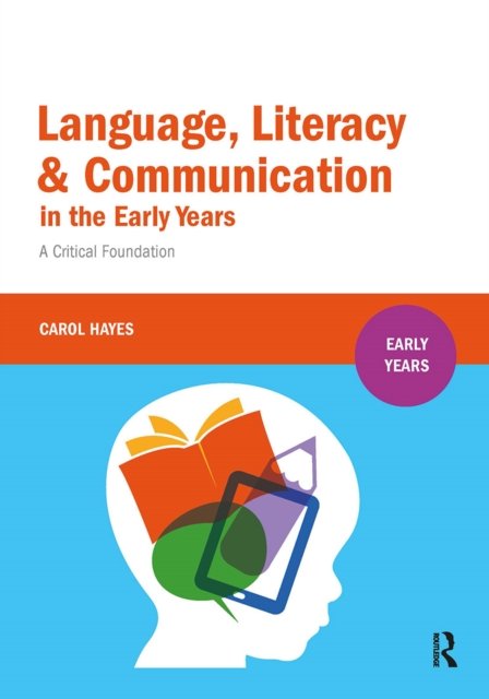 Language, Literacy & Communication in the Early Years