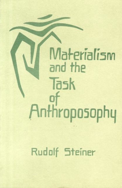 Materialism and the Task of Anthroposophy