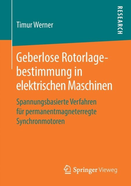 Geberlose Rotorlagebestimmung in elektrischen Maschinen