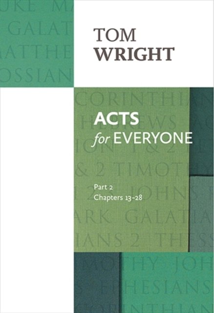 Acts for Everyone (Part 2) – chapters 13–28