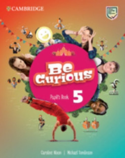 Be Curious Level 5 Pupil''s Book