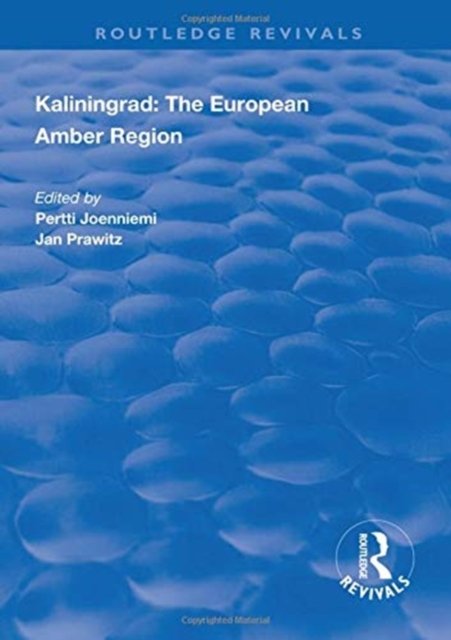 Kaliningrad: the European Amber Region