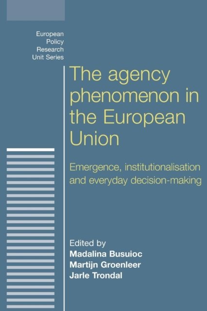 The agency phenomenon in the European Union