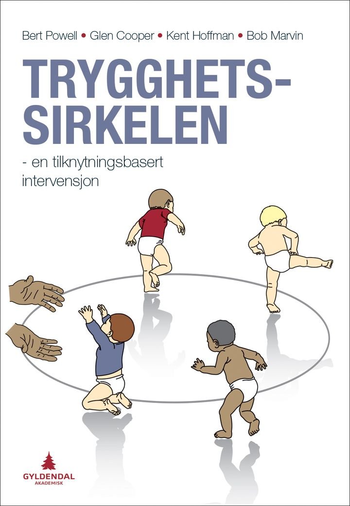 Trygghetssirkelen - en tilknytningsbasert intervensjon : om å fremme tilknytningen i tidlige foreldre-barn-forhold