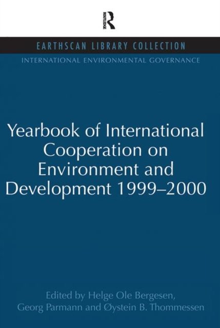 Yearbook of International Cooperation on Environment and Development 1999-2000
