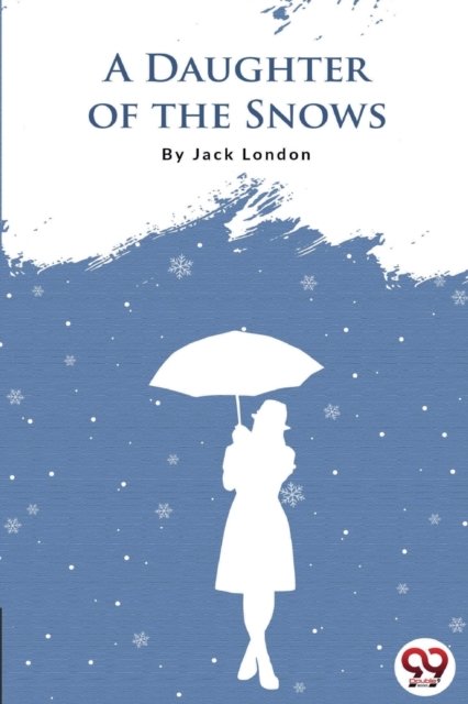 A Daughter of the Snows