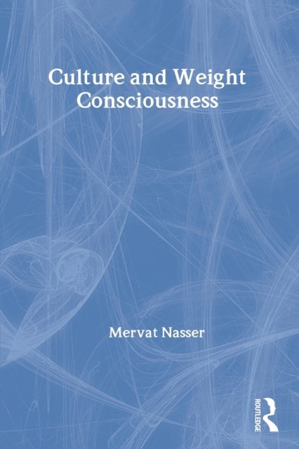Culture and Weight Consciousness