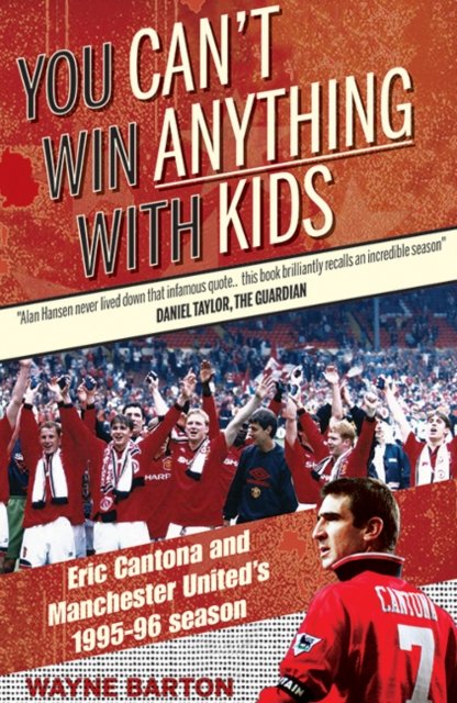 You Can''t Win Anything with Kids