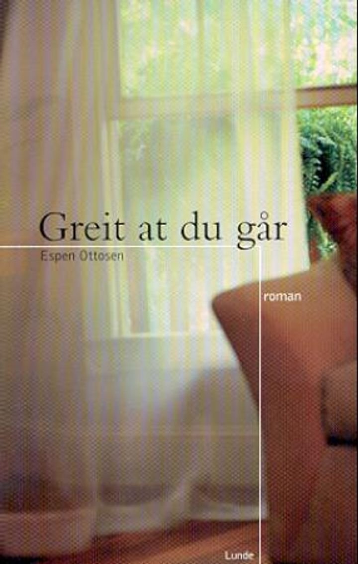 Greit at du går - roman