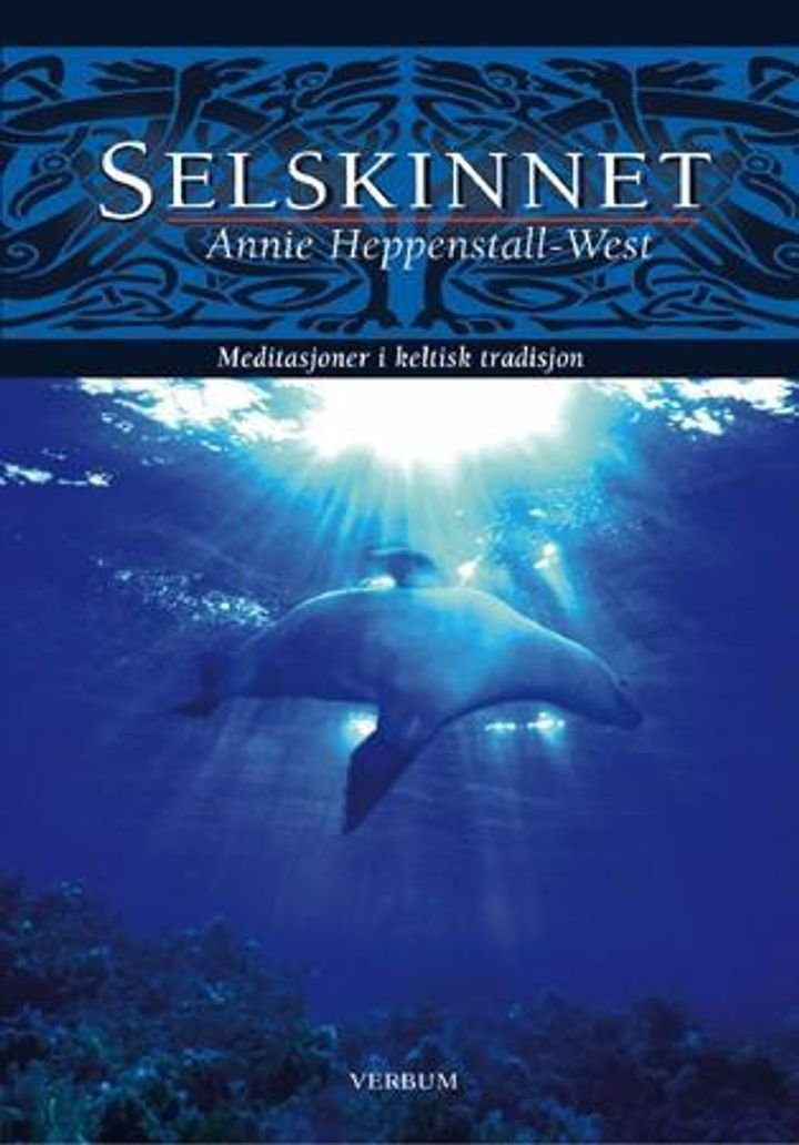 Selskinnet - meditasjoner i keltisk tradisjon