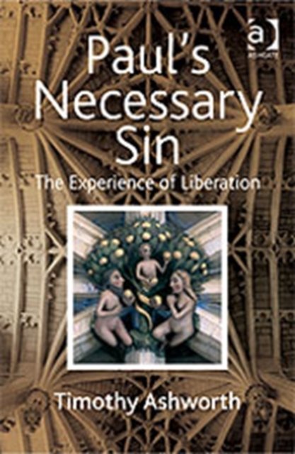 Paul's Necessary Sin