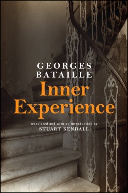 Inner Experience / L''Experience Interieure