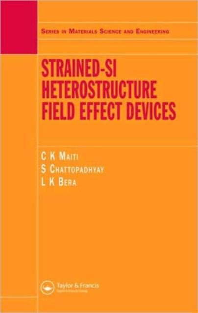 Strained si Heterostructure Field Effect Devices