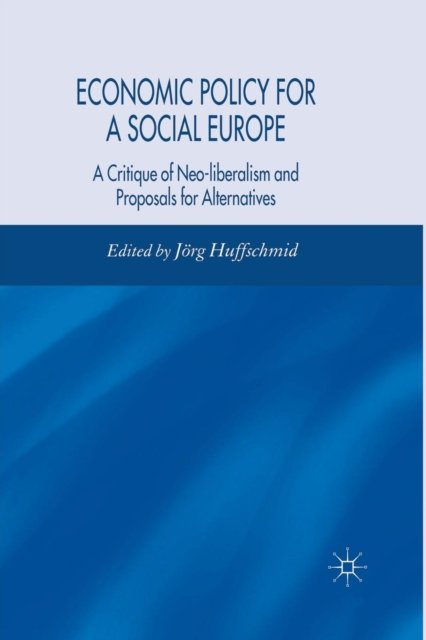 Economic Policy for a Social Europe