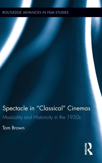 Spectacle in Classical Cinemas