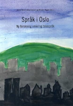 Språk i Oslo - ny forskning omkring talespråk