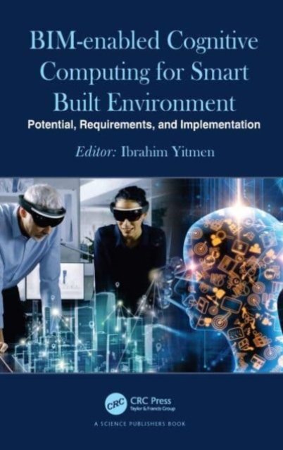 Bim-enabled Cognitive Computing for Smart Built Environment