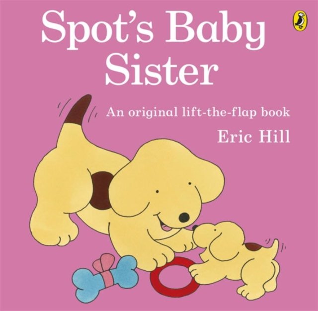 Spot''s Baby Sister
