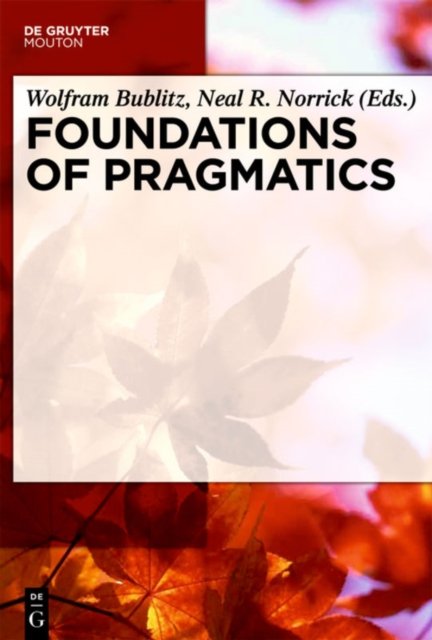 Foundations of Pragmatics