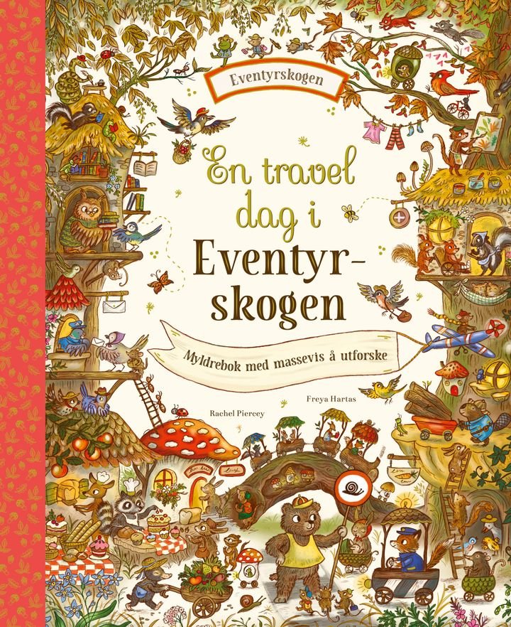 En travel dag i Eventyrskogen