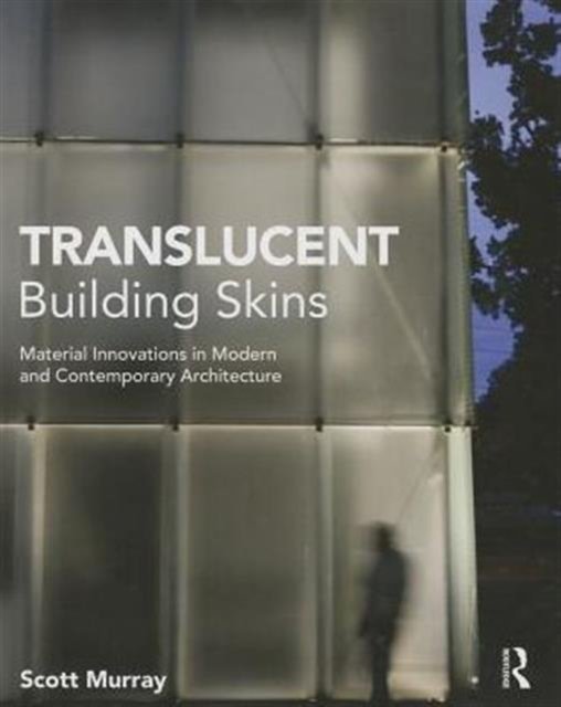 Translucent Building Skins