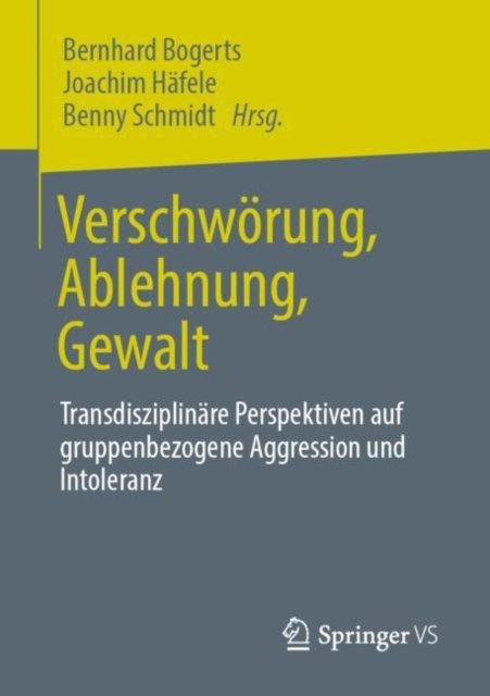 Verschworung, Ablehnung, Gewalt