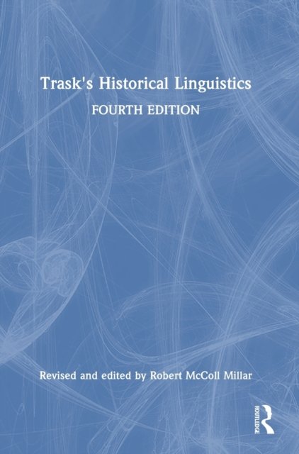 Trask''s Historical Linguistics