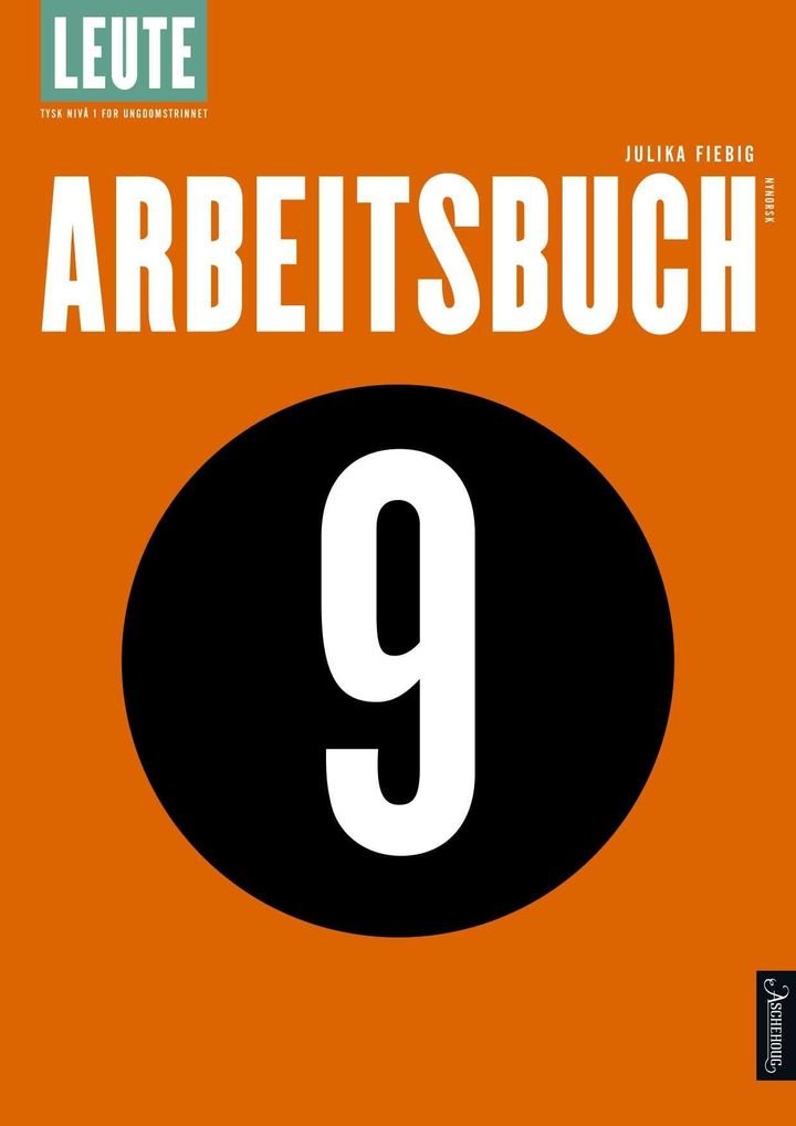 Leute 9 - Arbeitsbuch 9 : tysk nivå 1 for ungdomstrinnet
