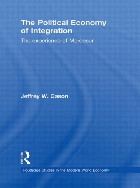 The Political Economy of Integration
