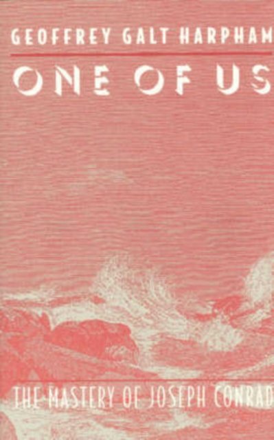 One of Us – The Mastery of Joseph Conrad